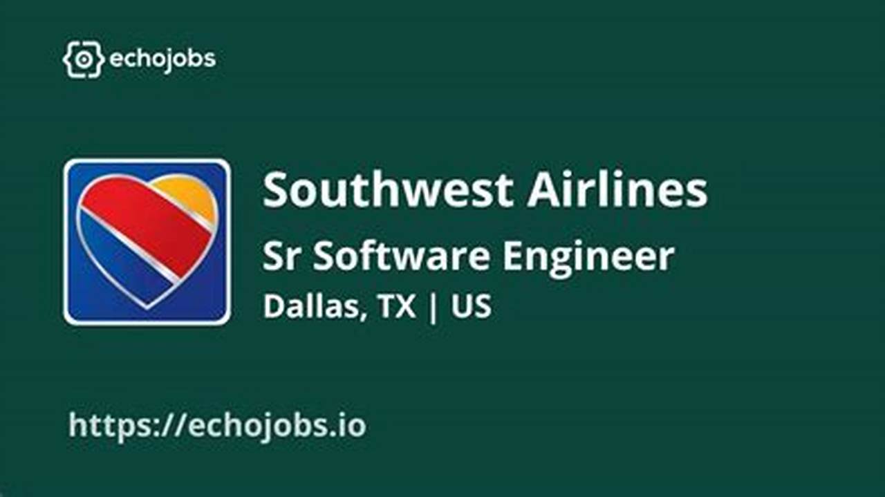 A Comprehensive Guide to Becoming a Software Engineer at Southwest Airlines