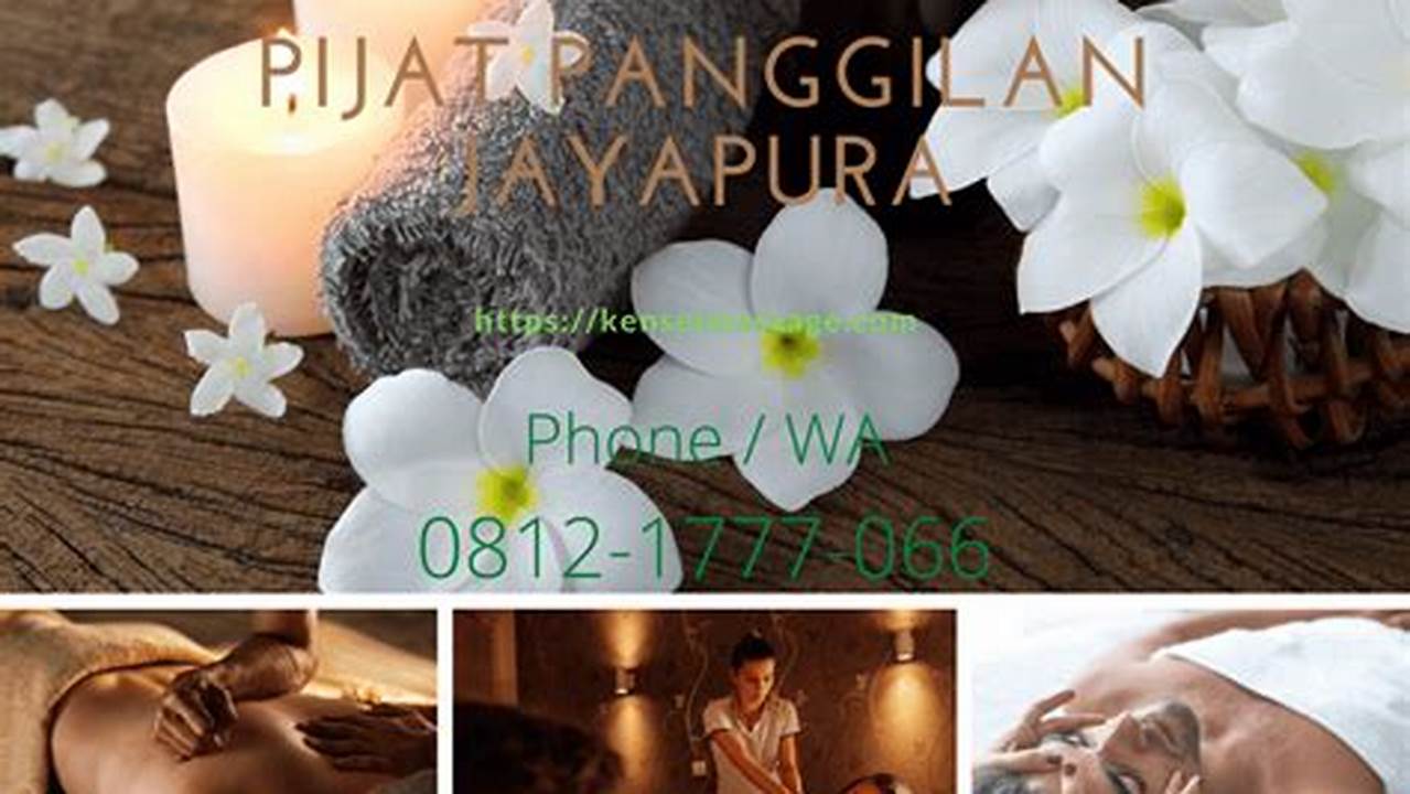 Spa Panggilan Hotel Jayapura: Layanan Relaksasi Mewah dan Nyaman di Kamar Anda