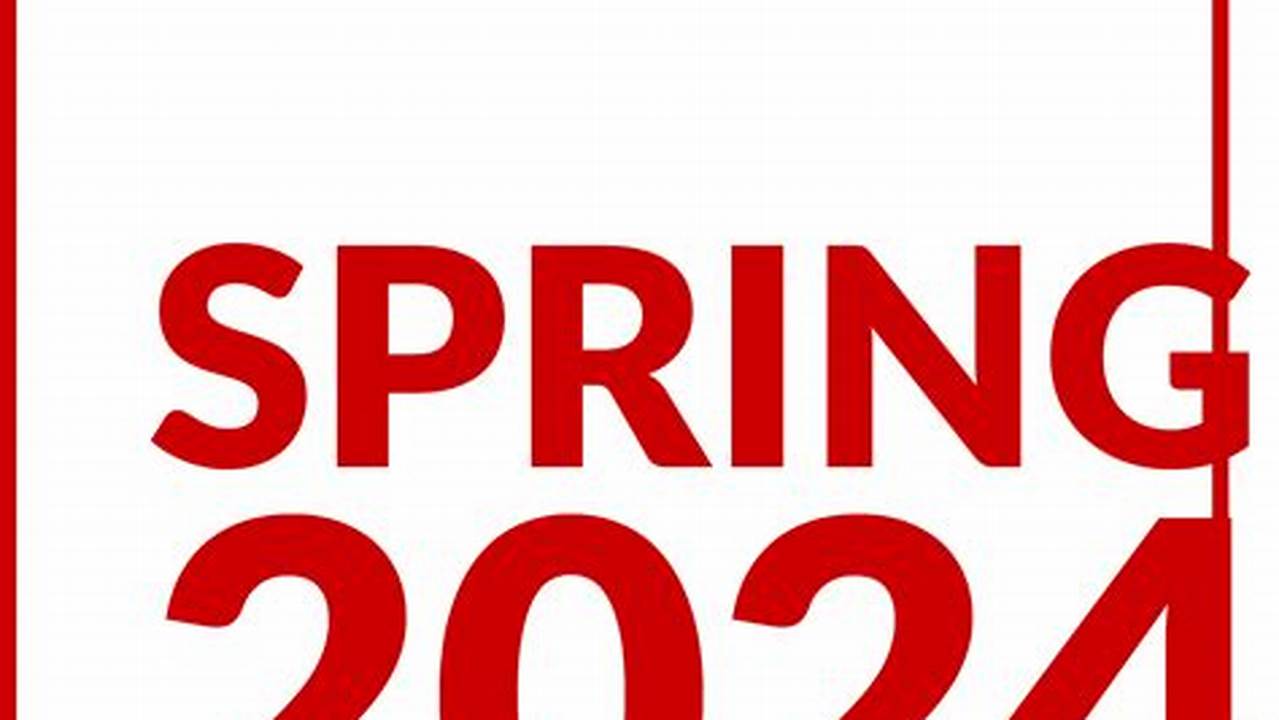 Spring 2024: Unveiling Game-Changing Discoveries and Groundbreaking Insights