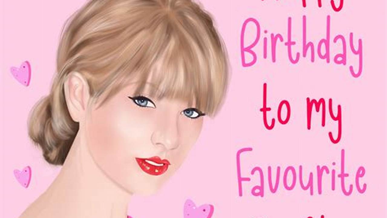 How to Create a Taylor Swift Birthday Card Free Printable for Students