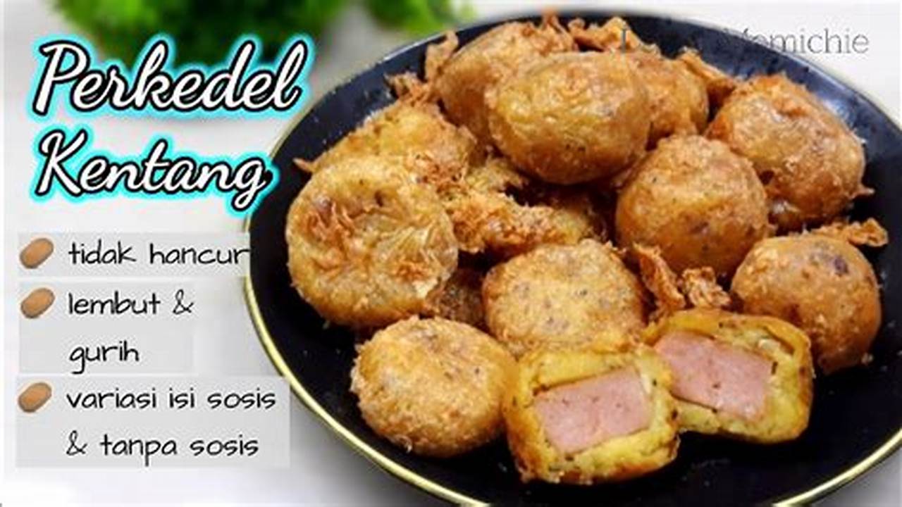 Resep Perkedel Kentang Anti Hancur: Rahasia Nikmat dan Renyah