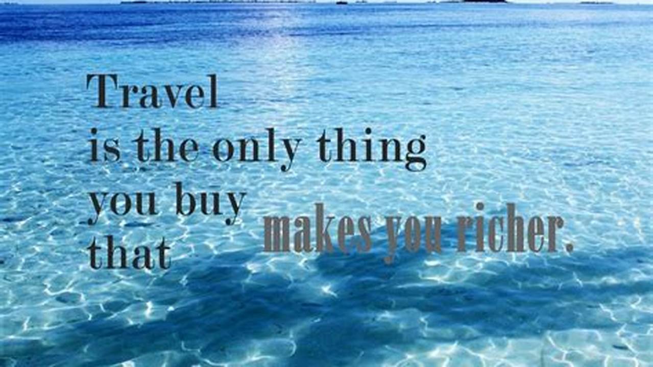 Travel is the Only Thing You Buy: A Path to Transformation and Fulfillment