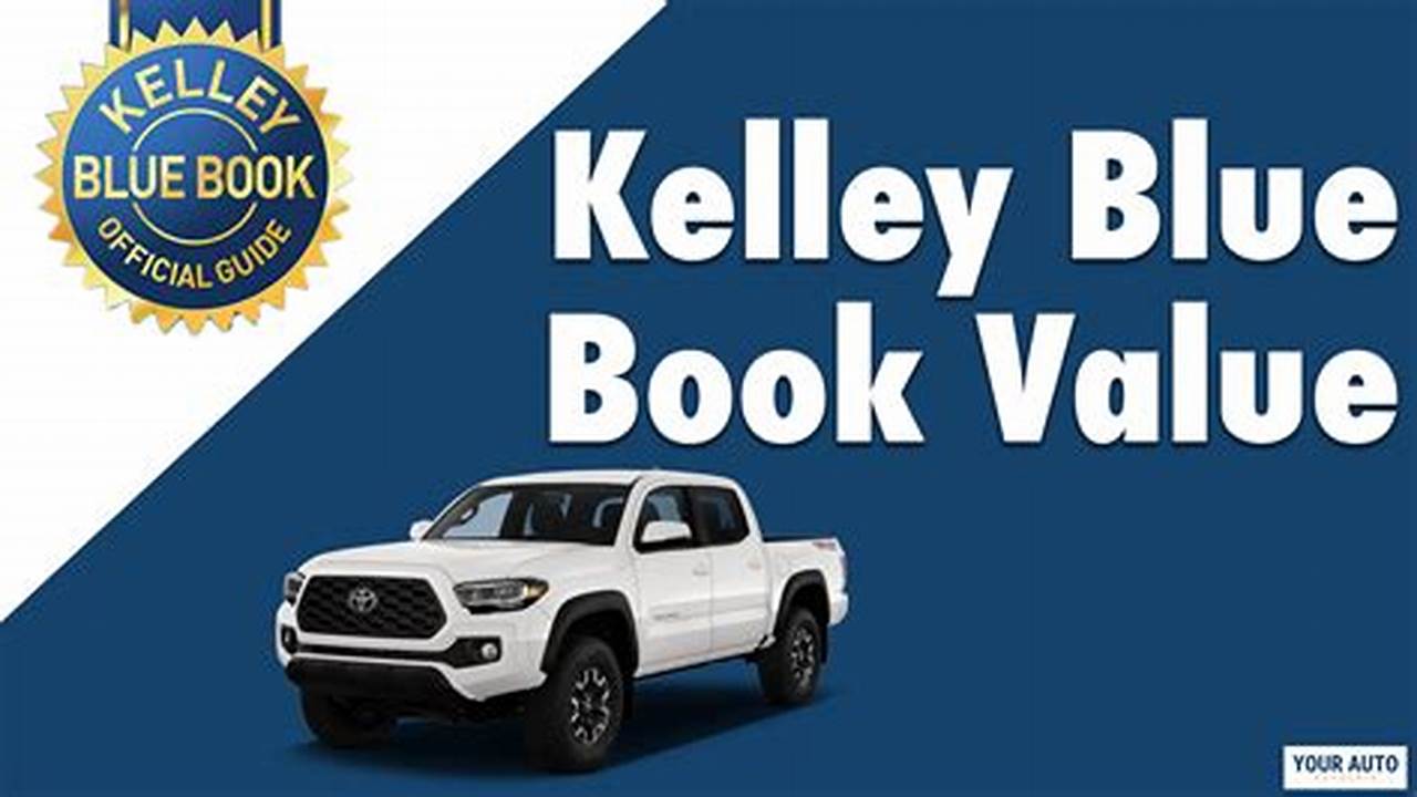 Truck Blue Book Values: A Guide to Understanding and Evaluating Truck Values