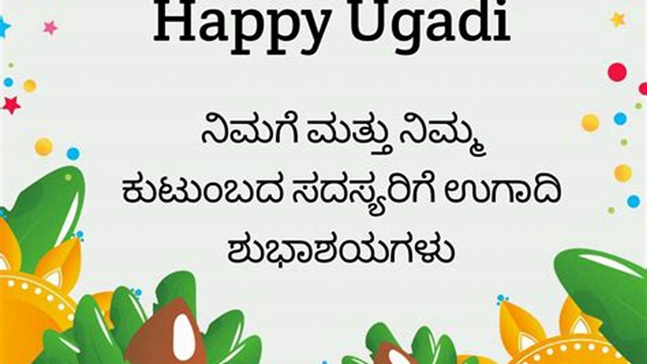 Your Guide to Crafting Heartfelt Ugadi Wishes in Kannada