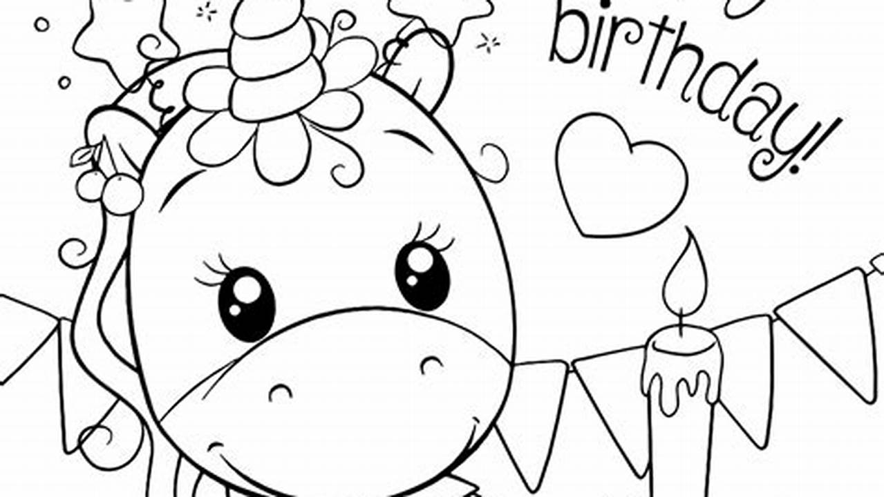 Unleash the Magic: Uncover the Allure of Unicorn Birthday Coloring Pages