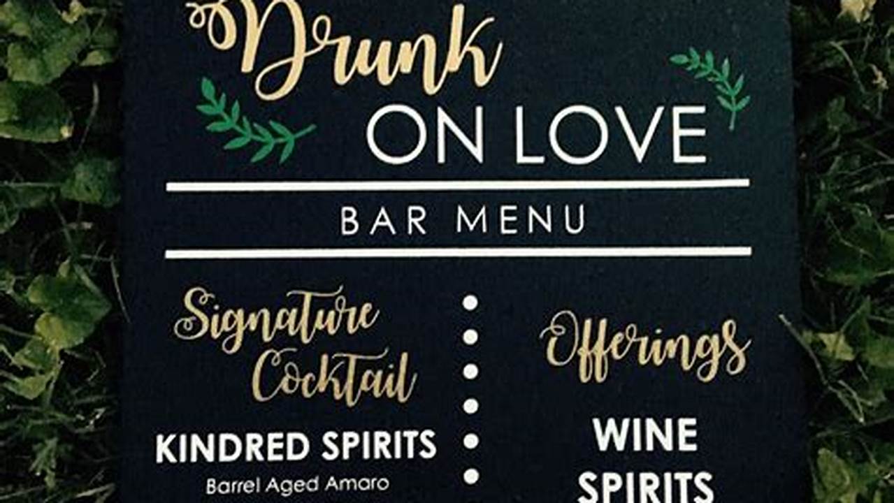 Unveiling the Art of Wedding Bar Signs: Discover Secrets for an Unforgettable Reception