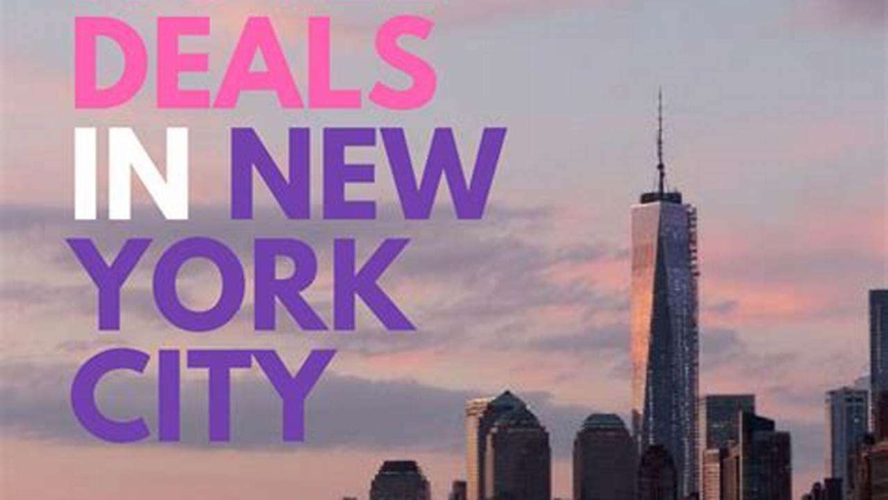 Weekly Hotel Deals in New York City: Uncover Savings and Perks in Numbers and Insights