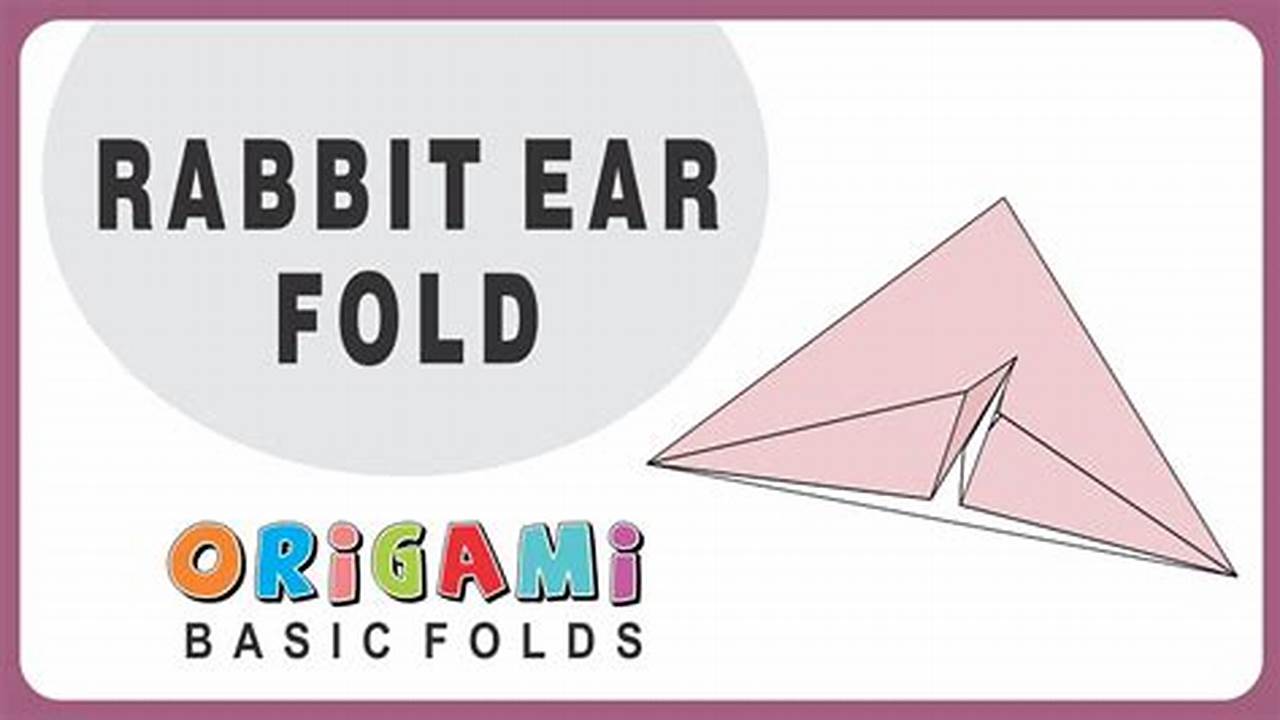 What is a Rabbit Ear Fold in Origami?