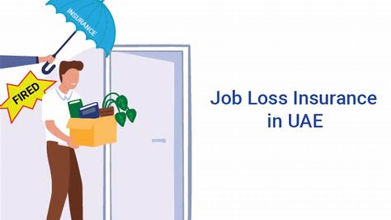 Secure Your Livelihood: Navigating Job Loss Insurance in the UAE