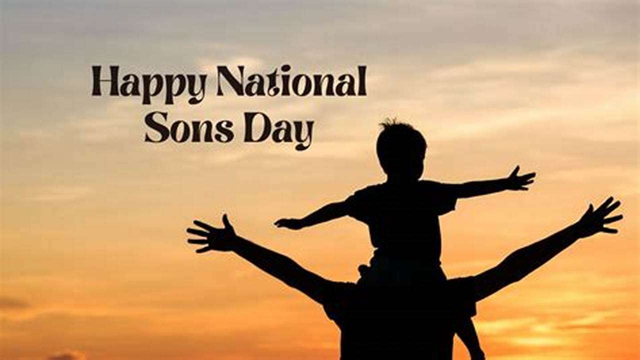 When Is National Sons Day 2024 In Usa