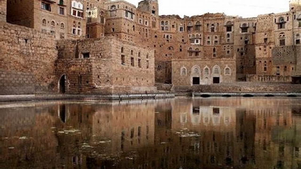 Rasakan Keajaiban Wisata Yaman: Pesona yang Tersembunyi dan Eksotis