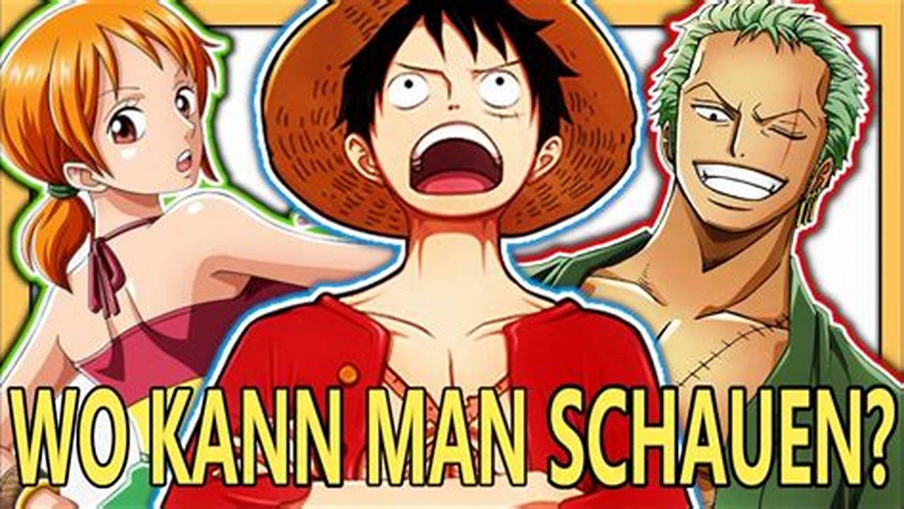 Erlebe One Piece auf Deutsch: Entdecke die besten Plattformen