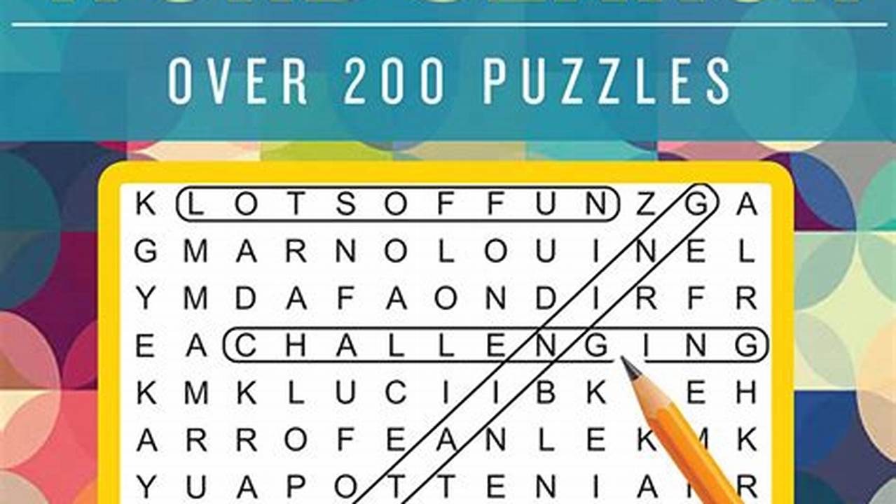 Word Search Books: A Fun Way to Sharpen Your Mind and Improve Your Vocabulary