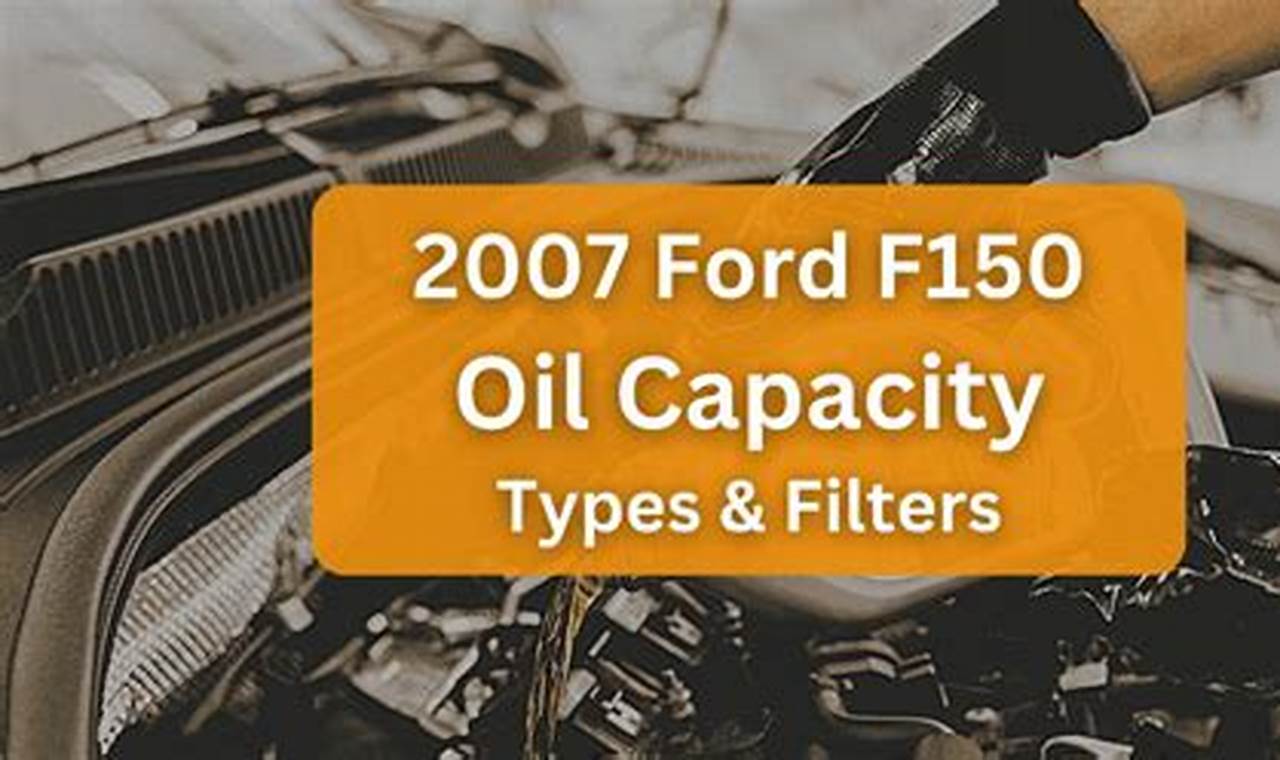 2007 ford f150 oil type