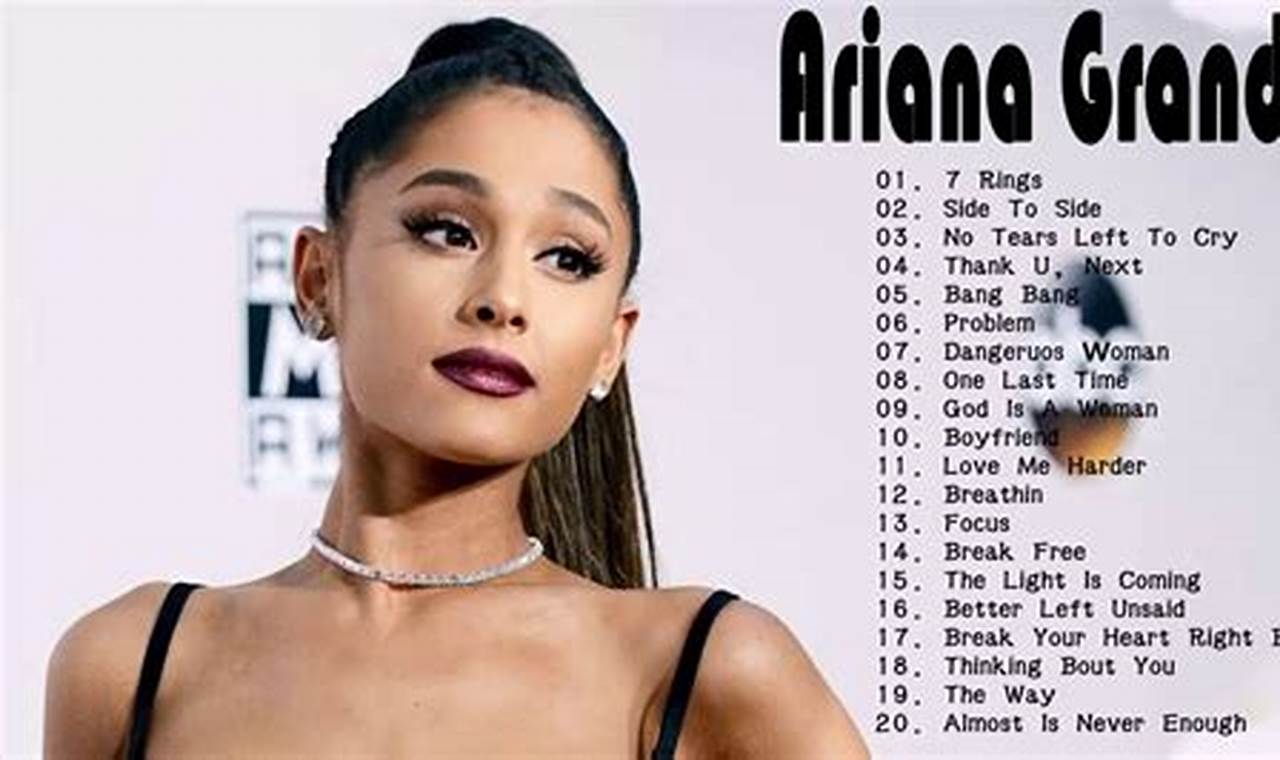 2024 Ariana Grande Hit List