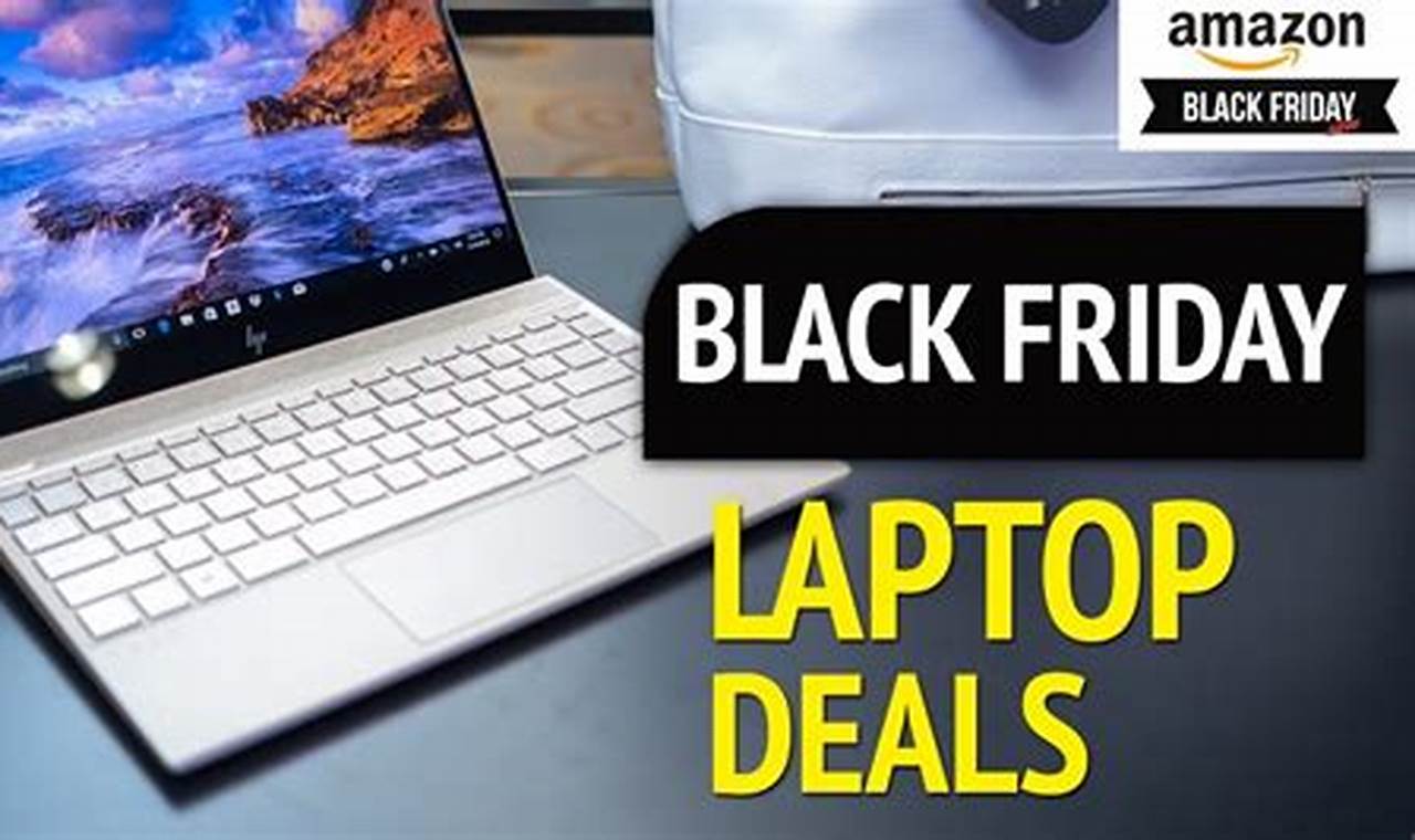 2024 Black Friday Laptop Deals
