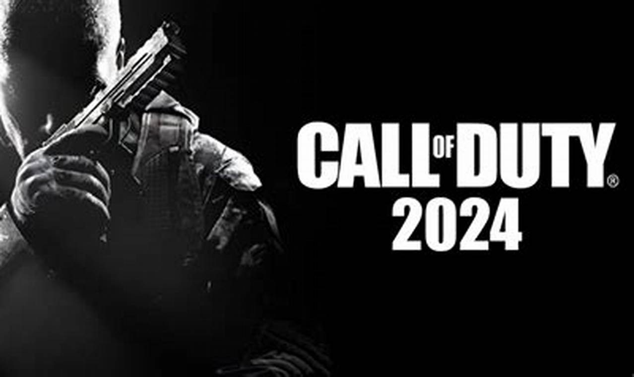 2024 Call Of Duty