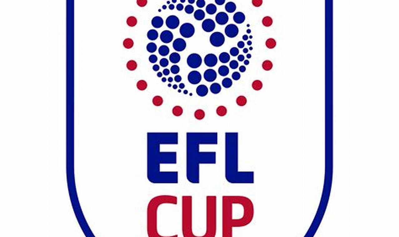 2024 Efl Cup