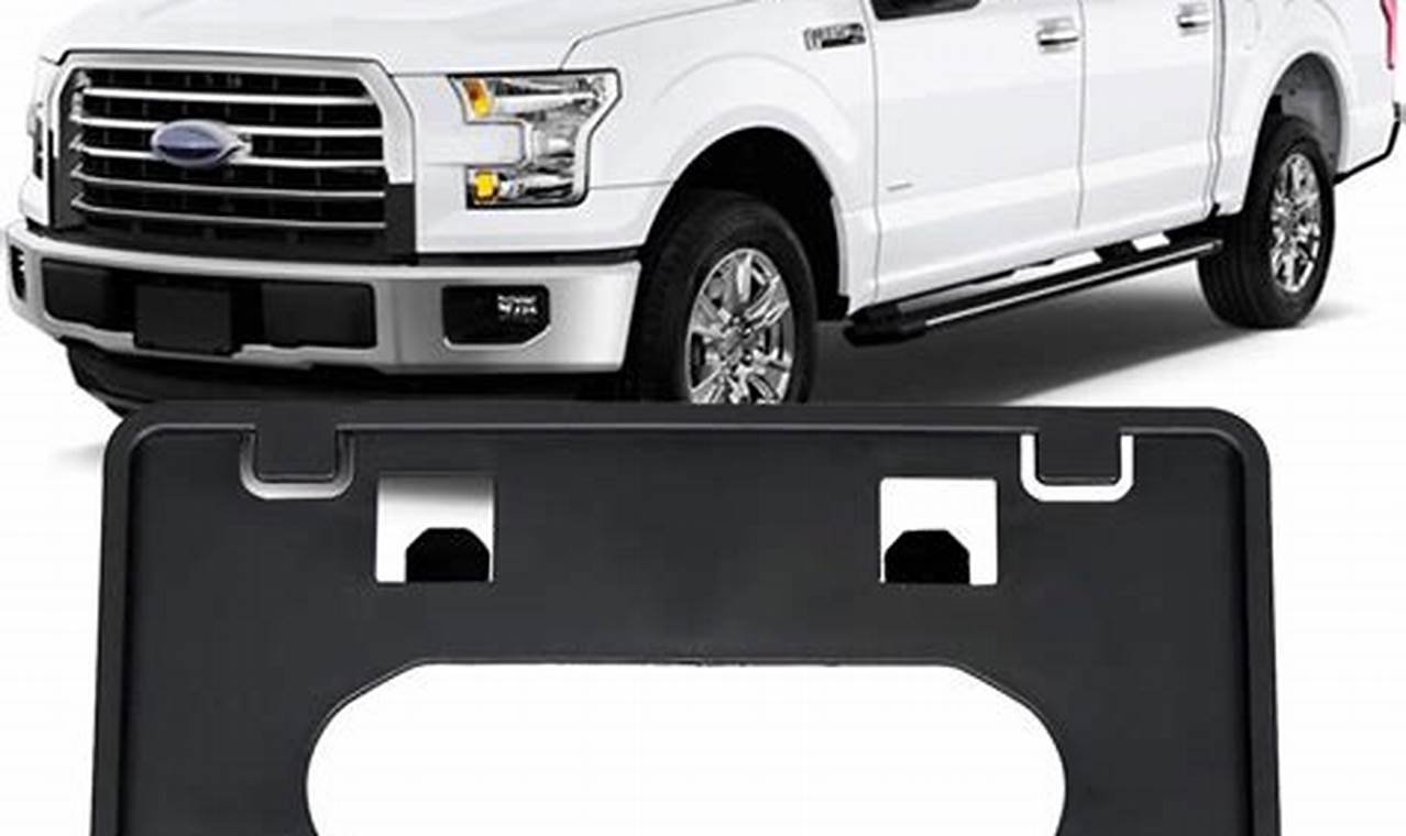 2024 Ford F150 Front License Plate Bracket