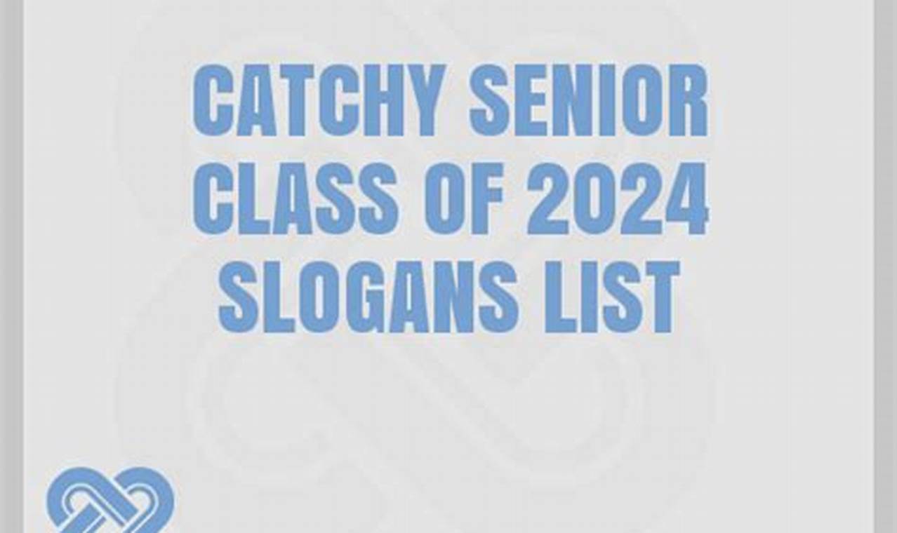 2024 Graduation Slogans Meaning