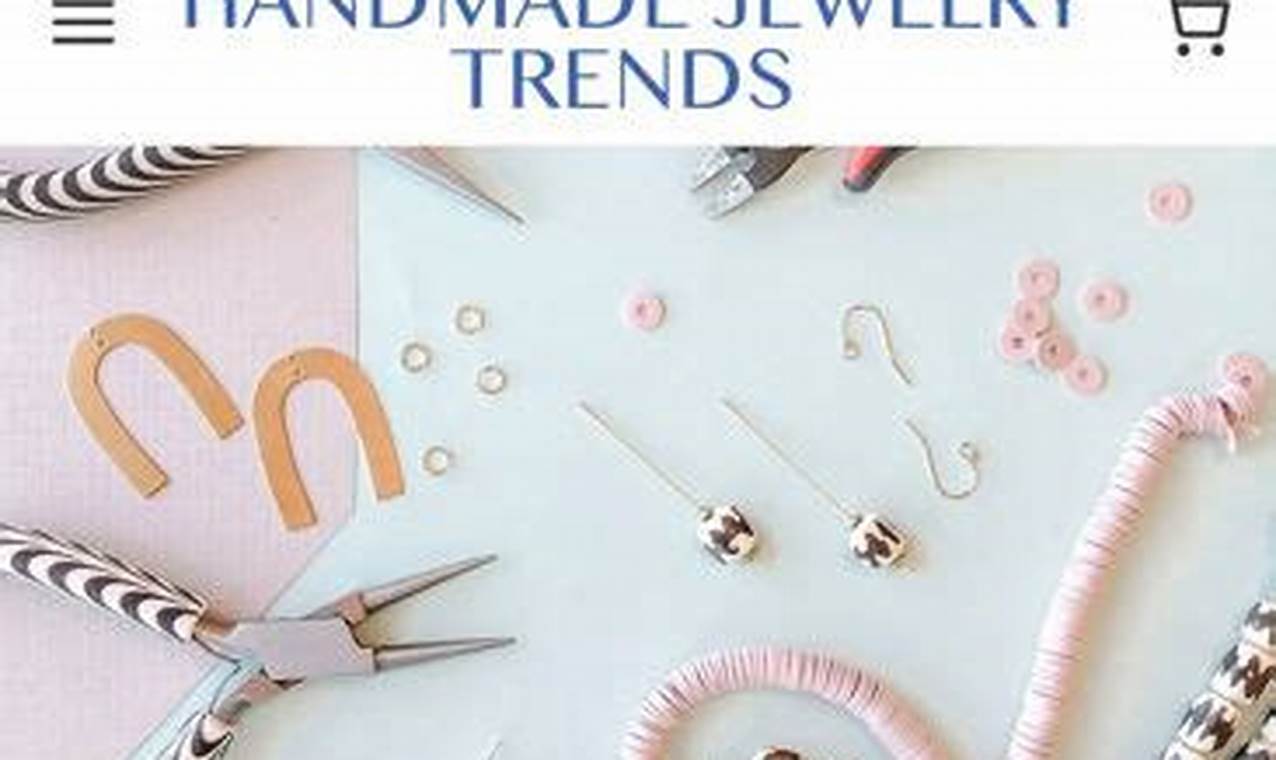 2024 Handmade Jewelry Trends Wholesale