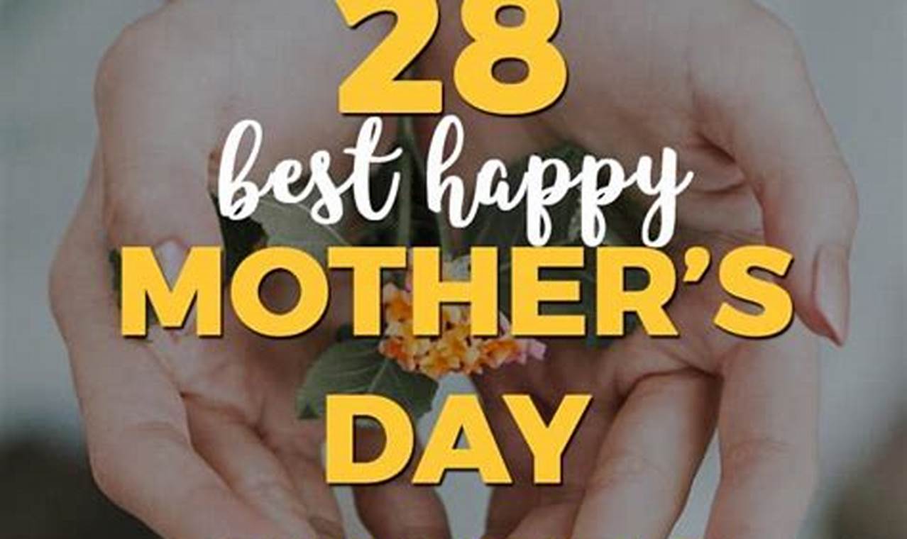 2024 Mother'S Day Quotes And Sayings