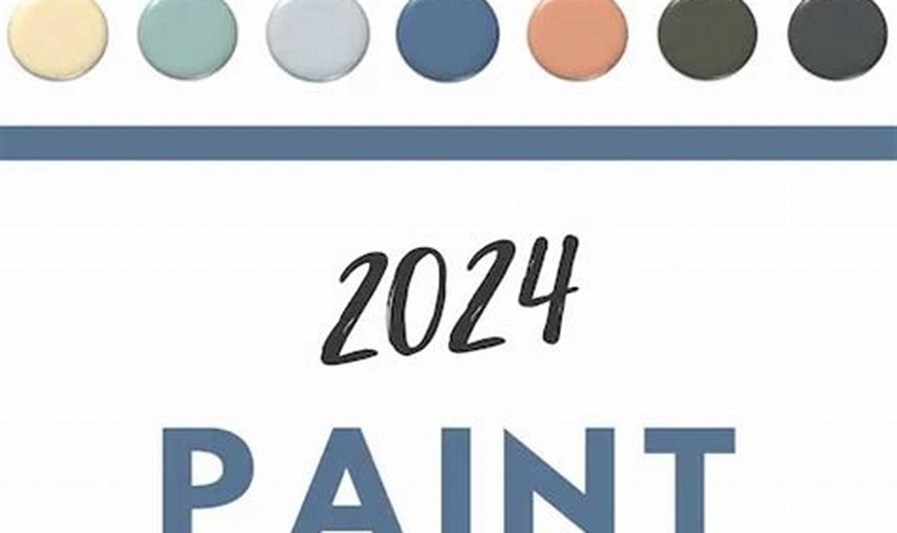 2024 Paint Colors Of The Year