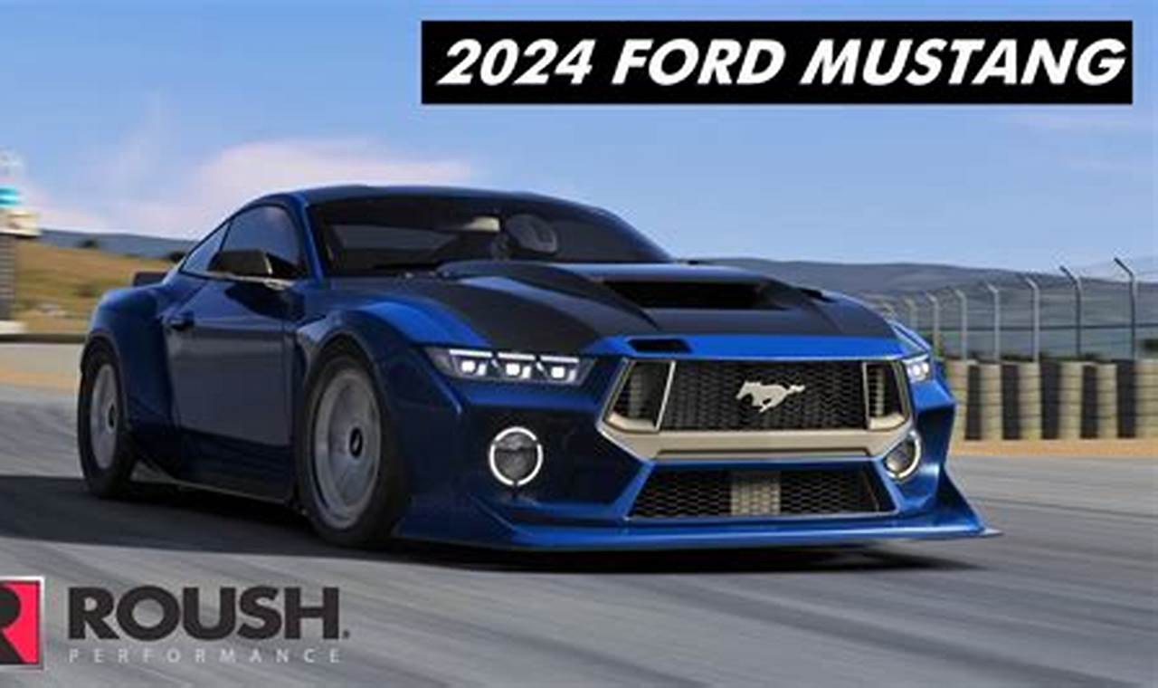 2024 Roush Stage 3 Mustang