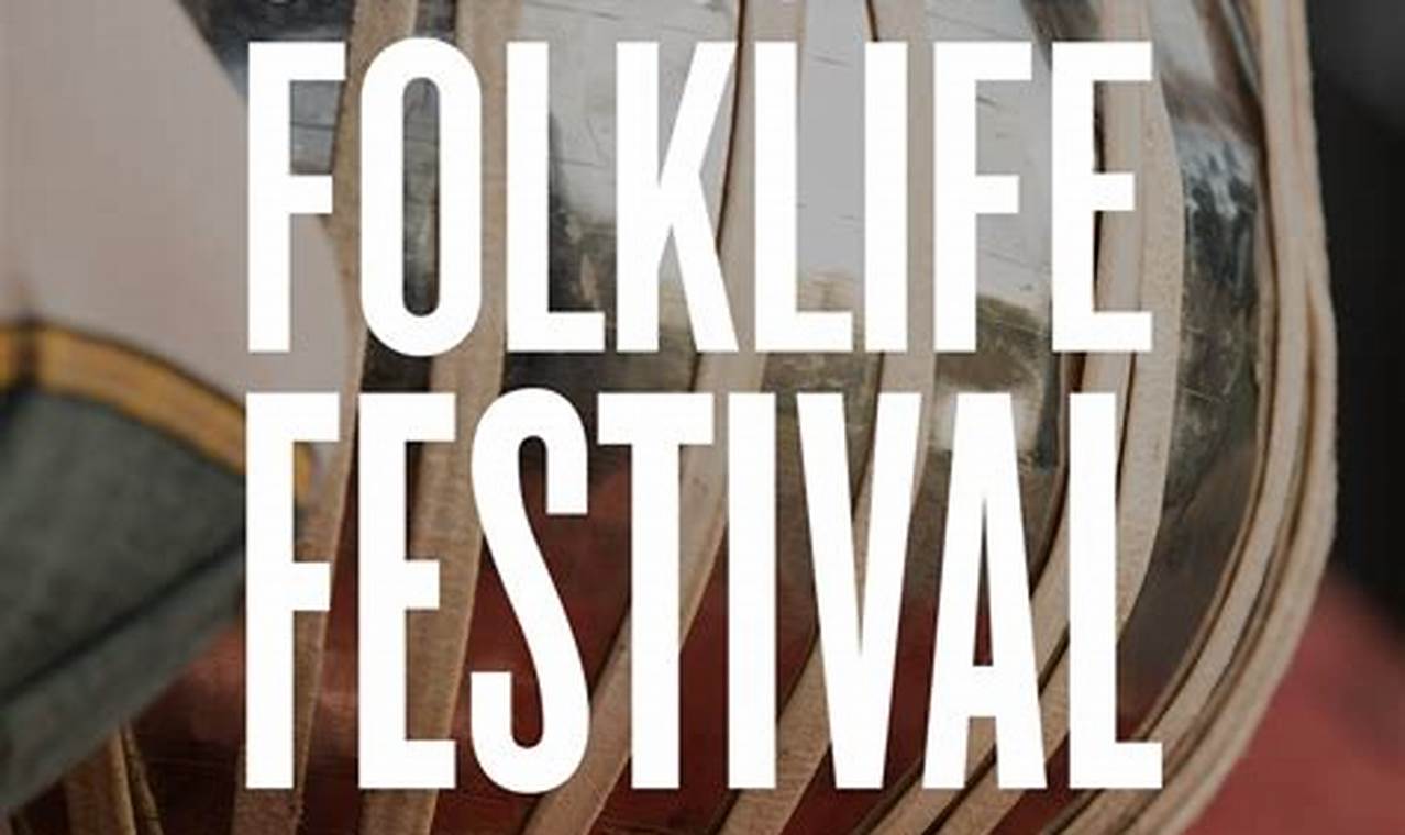 2024 Smithsonian Folklife Festival