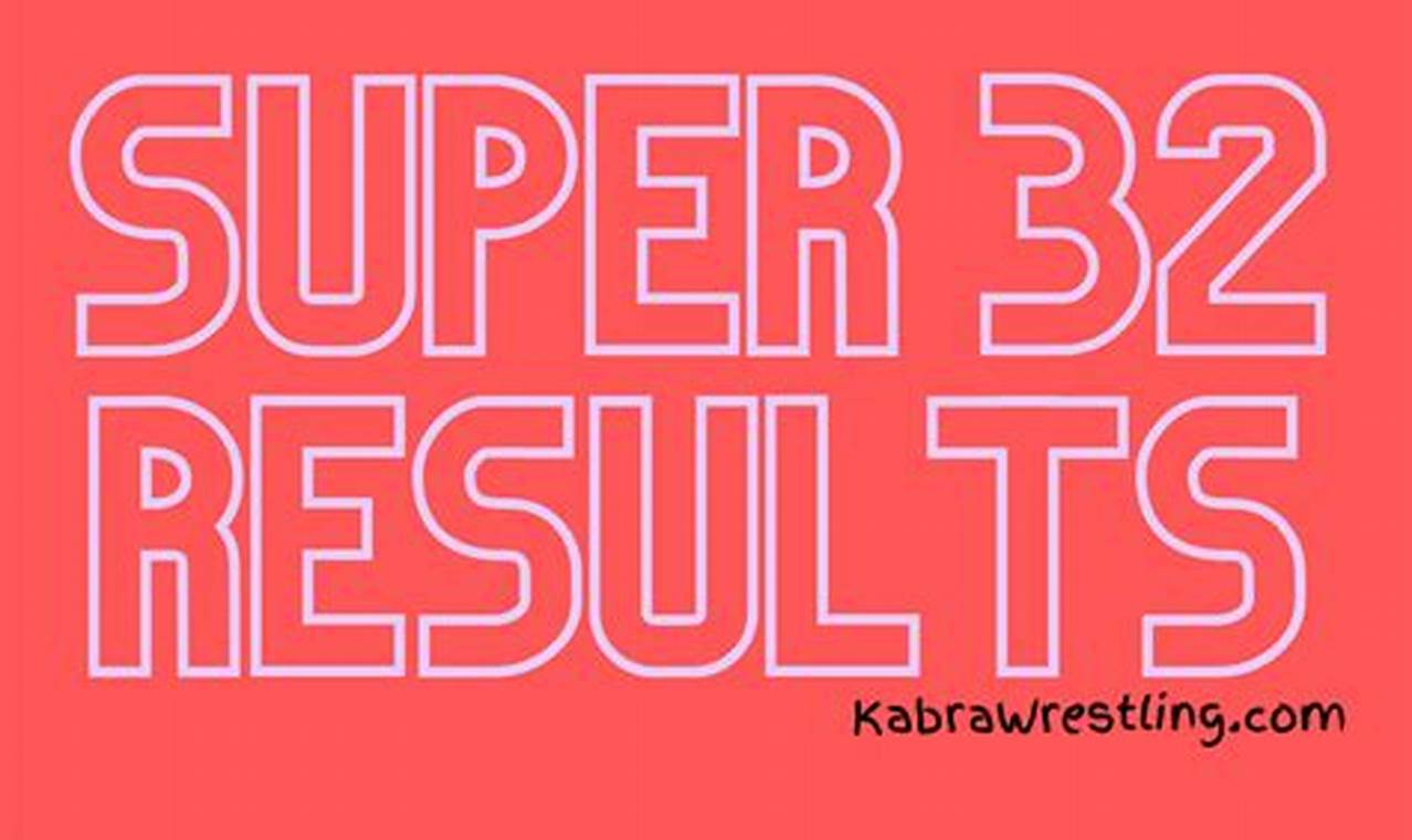 2024 Super 32 Results