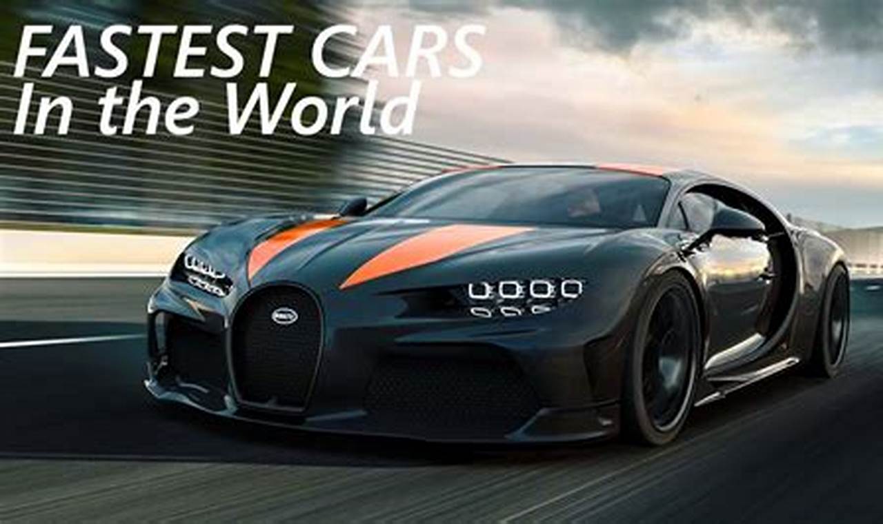 2024 Top 10 Fastest Cars In The World