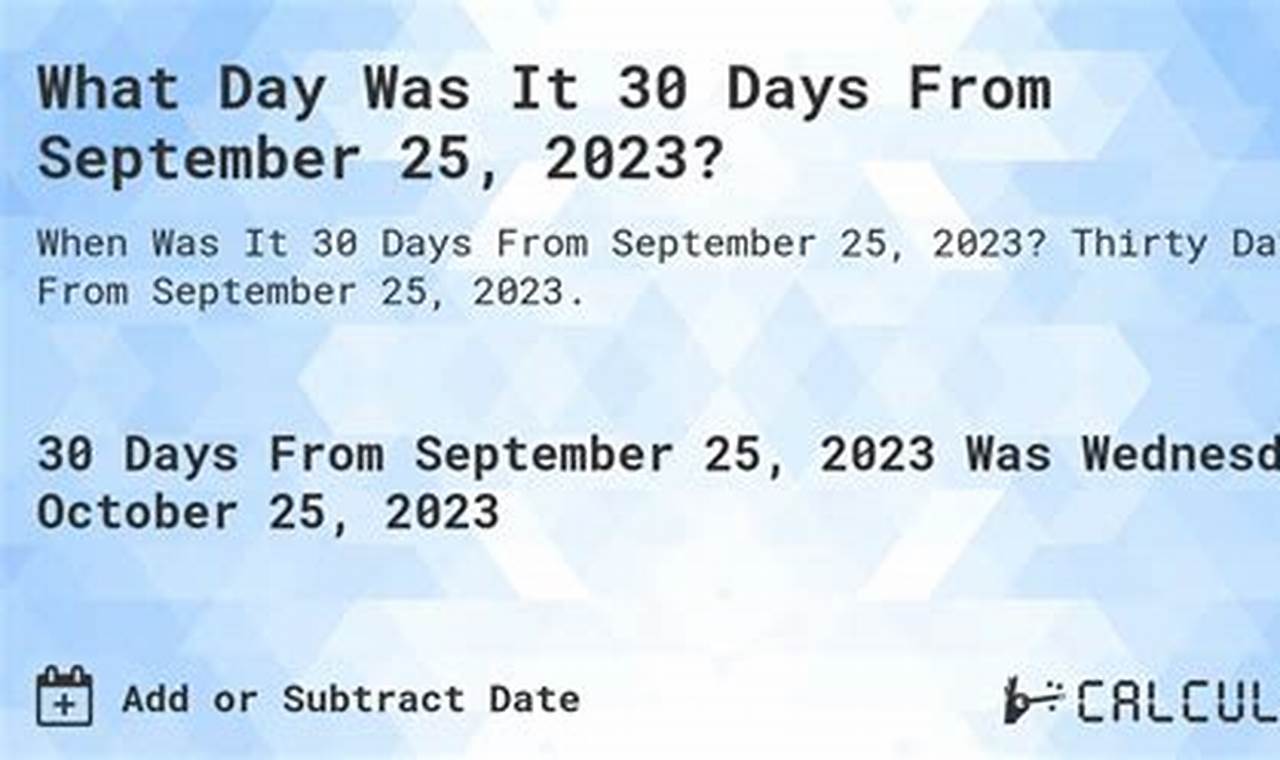 30 Days From 9/25/2024