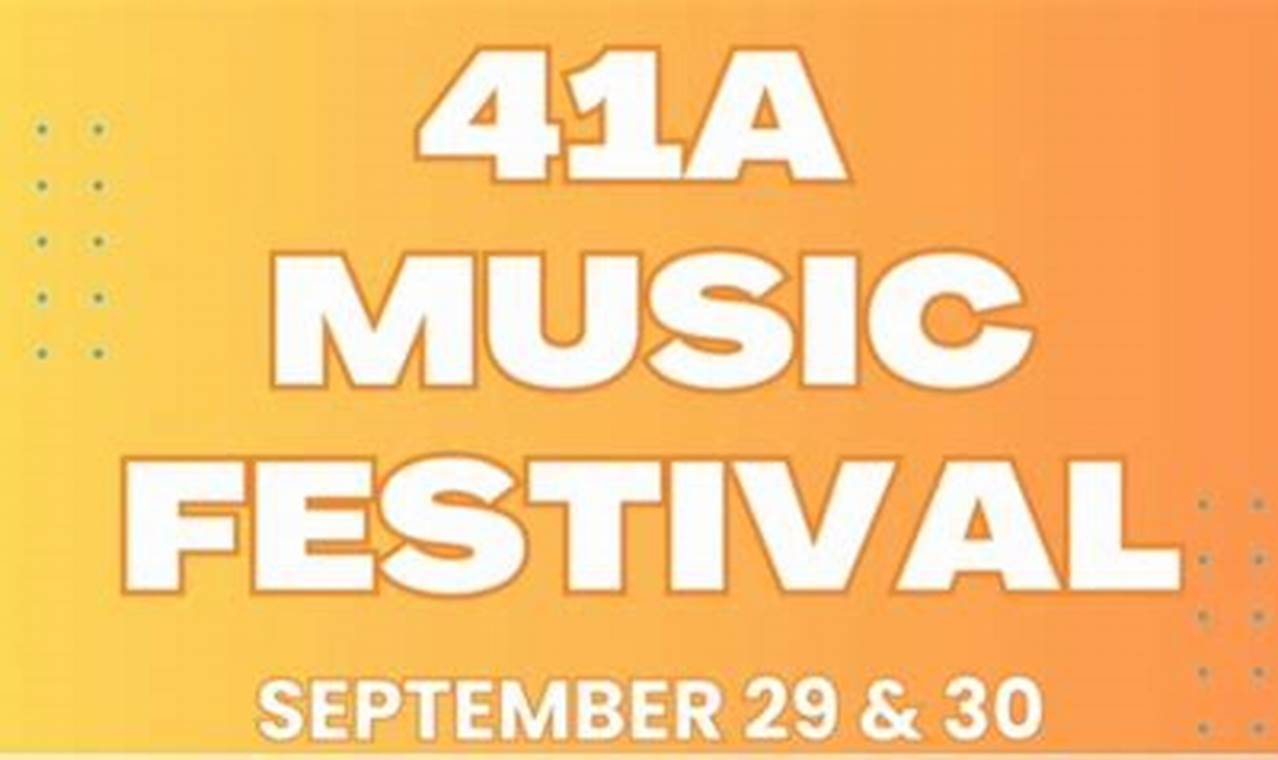 41a Music Festival 2024