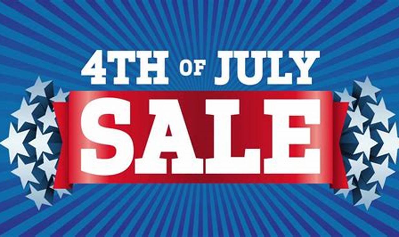 4th July Sale 2024