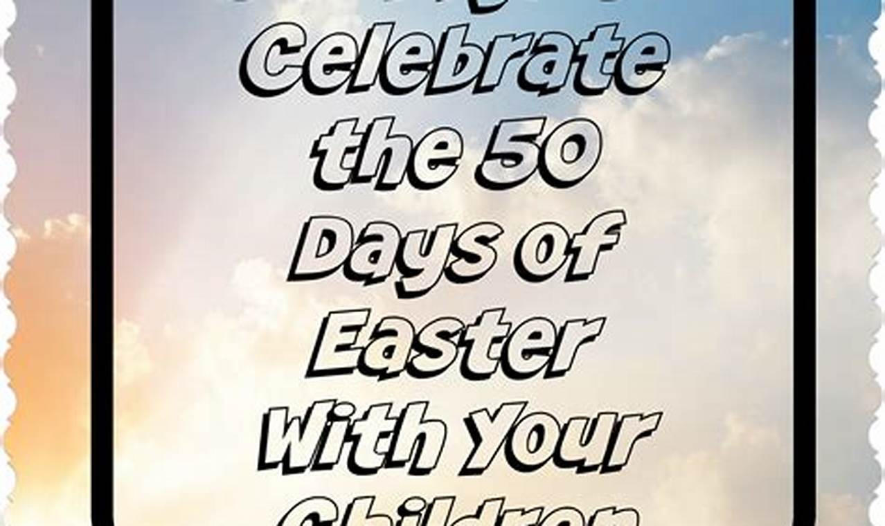 50 Days Of Easter 2024