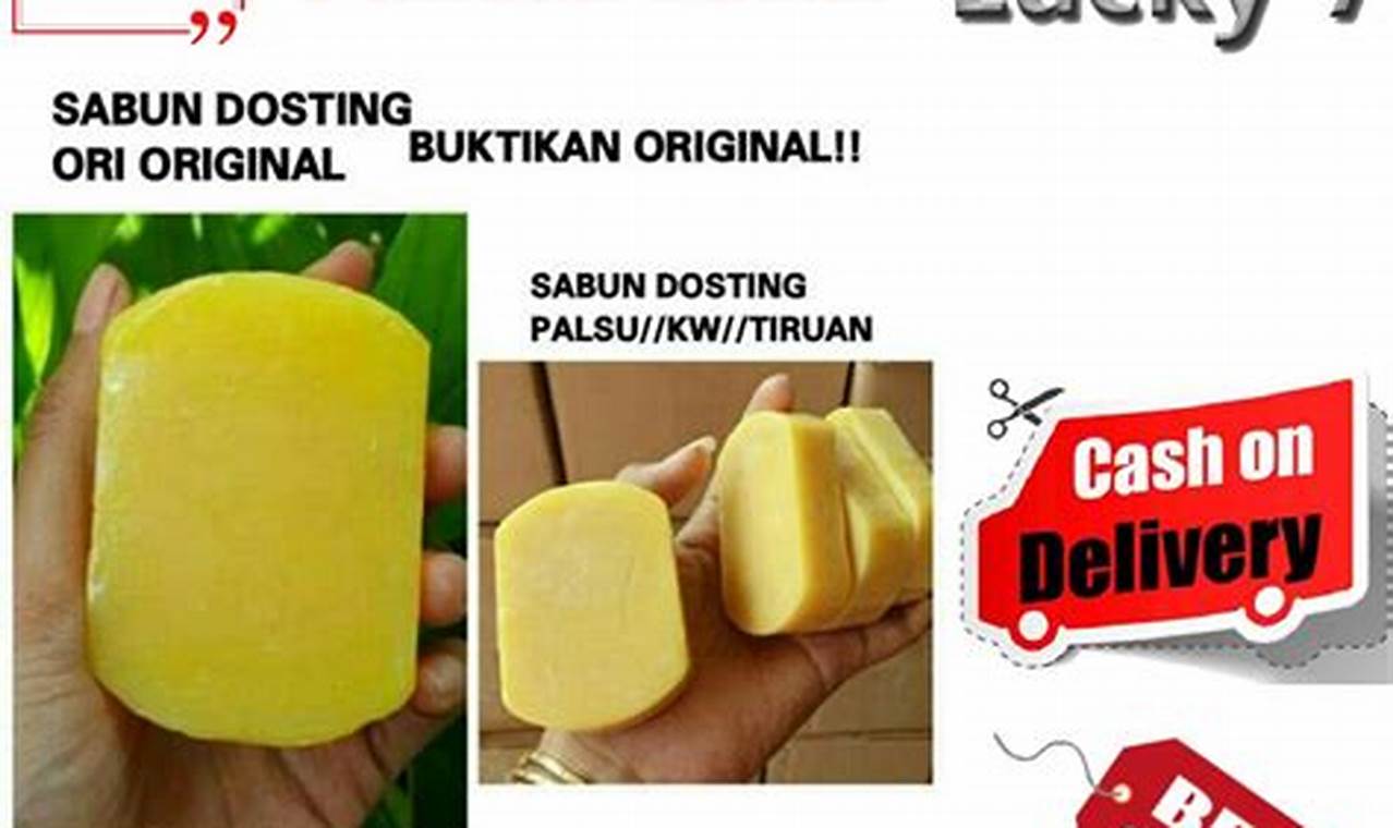 6 Cara Memastikan Sabun Dosting Asli, Kulit Aman Terlindungi!