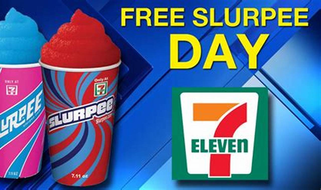 7 11 Free Slurpees Today