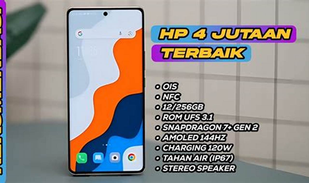 7 rekomendasi hp 4 jutaan