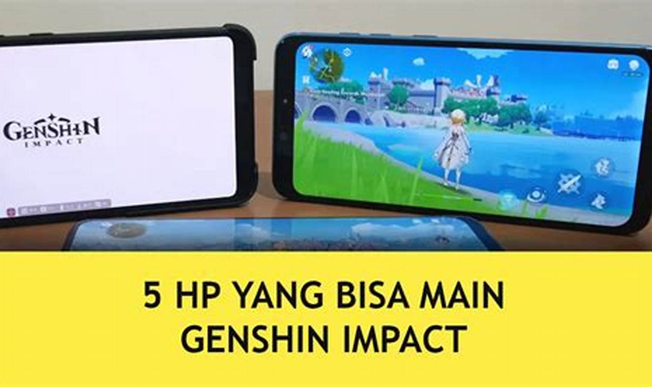 7 rekomendasi hp untuk main game genshin impact