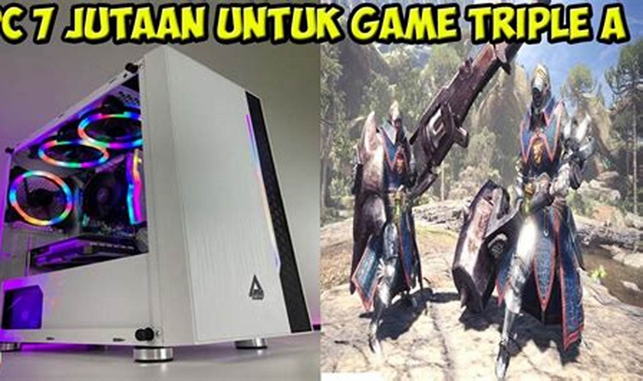 7 rekomendasi pc gaming 7 jutaan