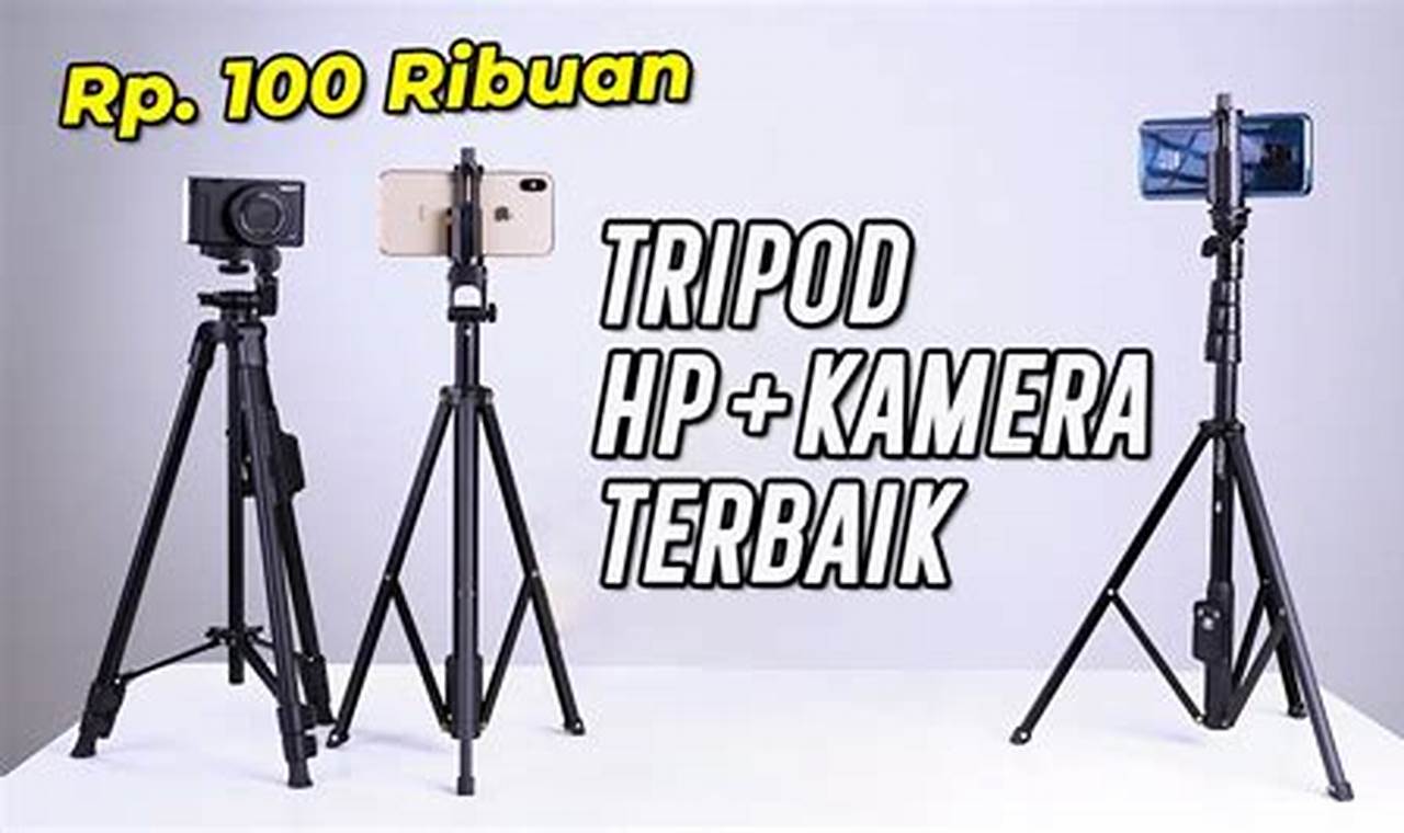 7 rekomendasi tripod hp murah