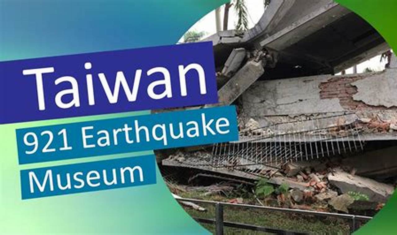 921 Earthquake Museum Of Taiwan