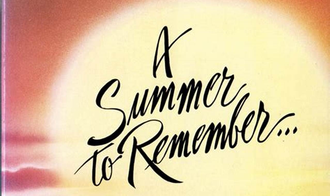 A Summer To Remember 2024 Full