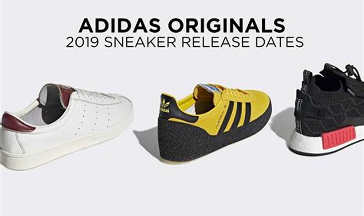 Adidas Originals Release Calendar