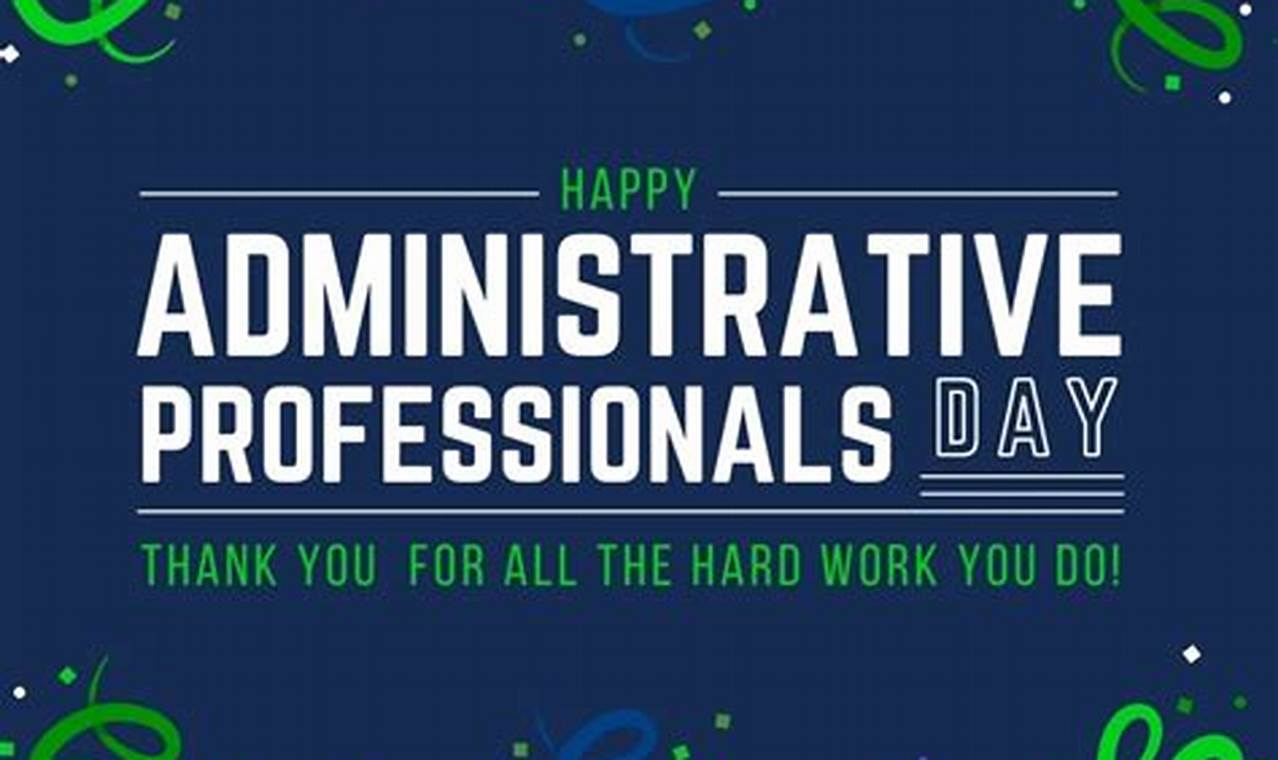 Administrative Professionals' Day 2024