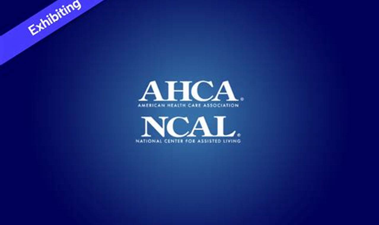 Ahca/Ncal Conference 2024