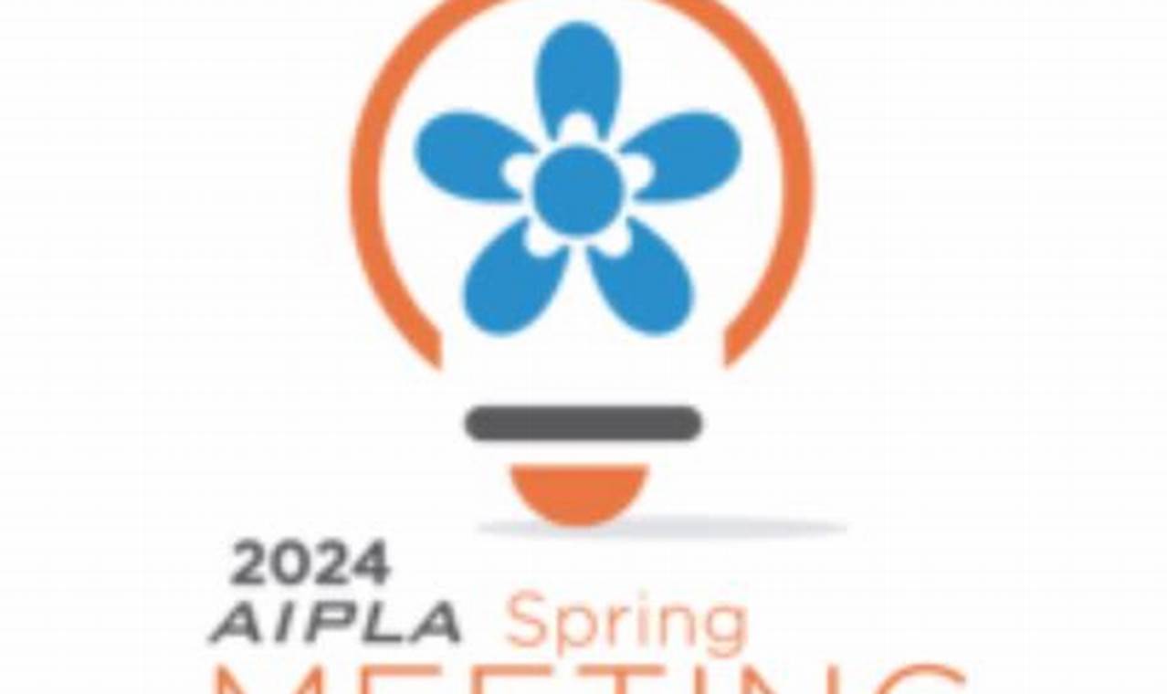 Aipla Spring Meeting 2024