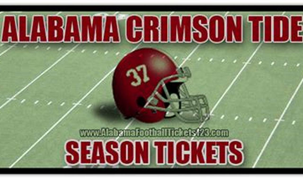 Alabama Season Tickets 2024