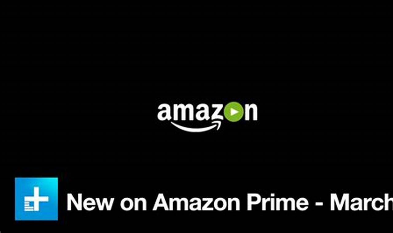 Amazon Prime March 2024