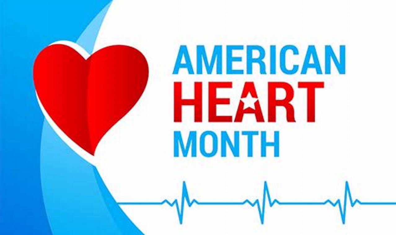 American Heart Month 2024 Theme
